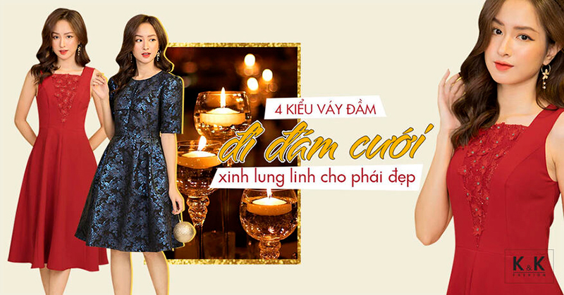 4 Kiểu váy đầm đi đám cưới xinh lung linh cho phái đẹp